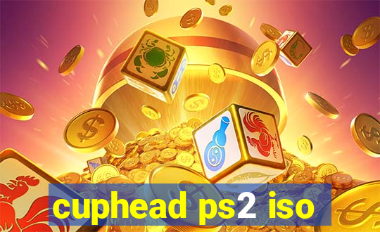 cuphead ps2 iso